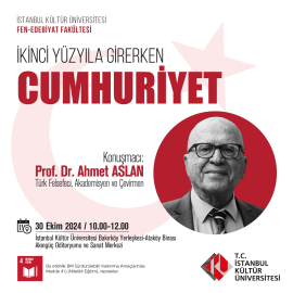 Türk felsefeci, akademisyen ve çevirmen Prof. Dr. Ahmet Aslan'dan Cumhuriyet Konferansı